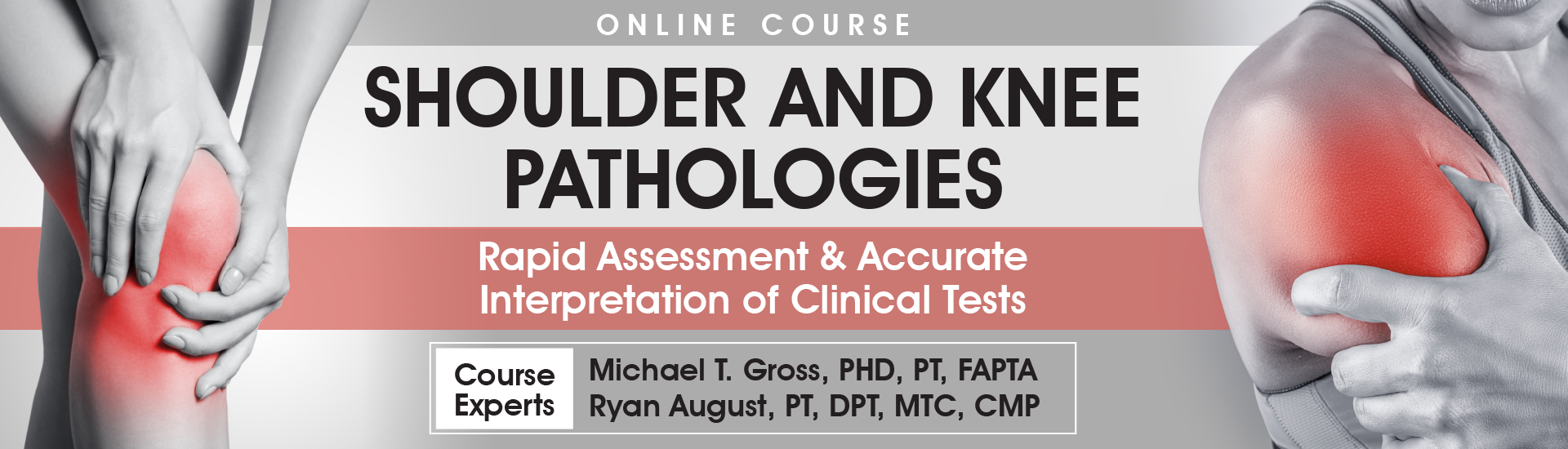 Shoulder and Knee Pathologies Online Course
