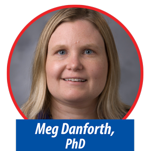 Meg Danforth, PhD