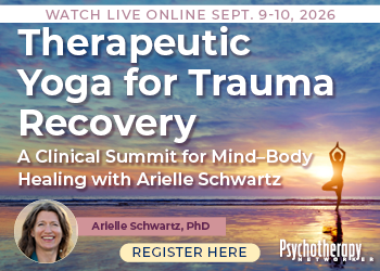 Therapeutic Yoga for Trauma Recovery: A Clinical Summit for Mind–Body Healing with Arielle Schwartz