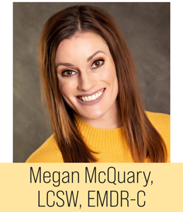 Megan McQuary, LCSW, EMDR-C
