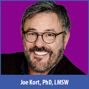 Joe Kort, PhD, LMSW 