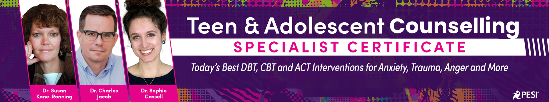 Teen & Adolescent Counselling Specialist Certificate