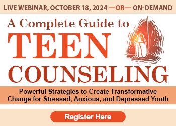 A Complete Guide to Teen Counseling: Powerful Strategies to Create Transformative Change for Stressed, Anxious, and Depressed Youth