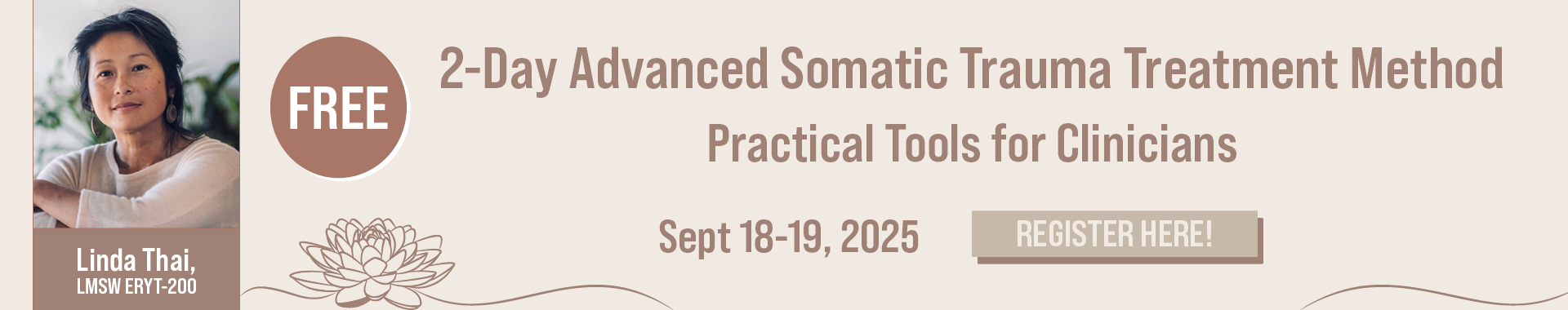 Linda Thai’s 2-Day Advanced Somatic Trauma Treatment Method