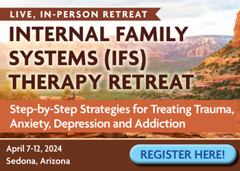 6-Day Internal Family Systems (IFS) Therapy Retreat: Step-by-Step Strategies for Treating Trauma, Anxiety, Depression and Addiction