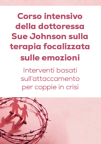 Corso intensivo della dottoressa Sue Johnson sulla terapia focalizzata sulle emozioni