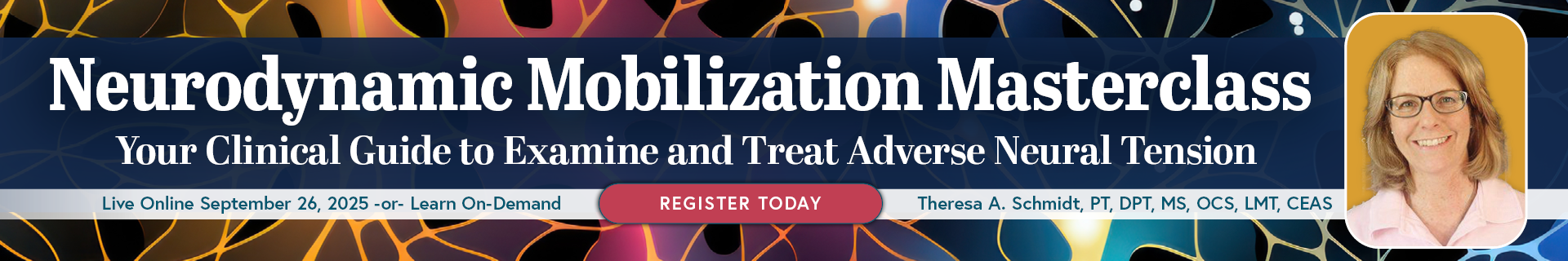 Neurodynamic Mobilization Masterclass: Your Clinical Guide to Examine and Treat Adverse Neural Tension
