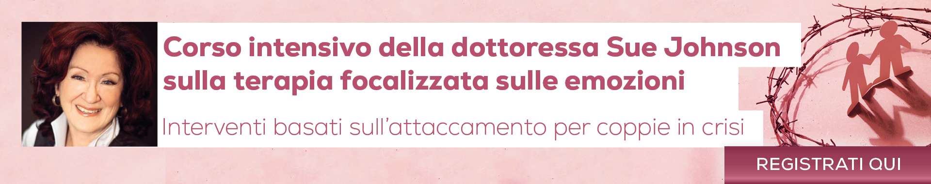 Corso intensivo della dottoressa Sue Johnson sulla terapia focalizzata sulle emozioni