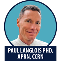Paul Langlois, APN, PhD, CCRN, CCNS
