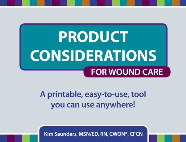 Product Considerations for Wound Care