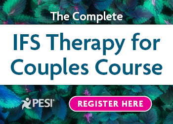 The Complete IFS Therapy for Couples Course