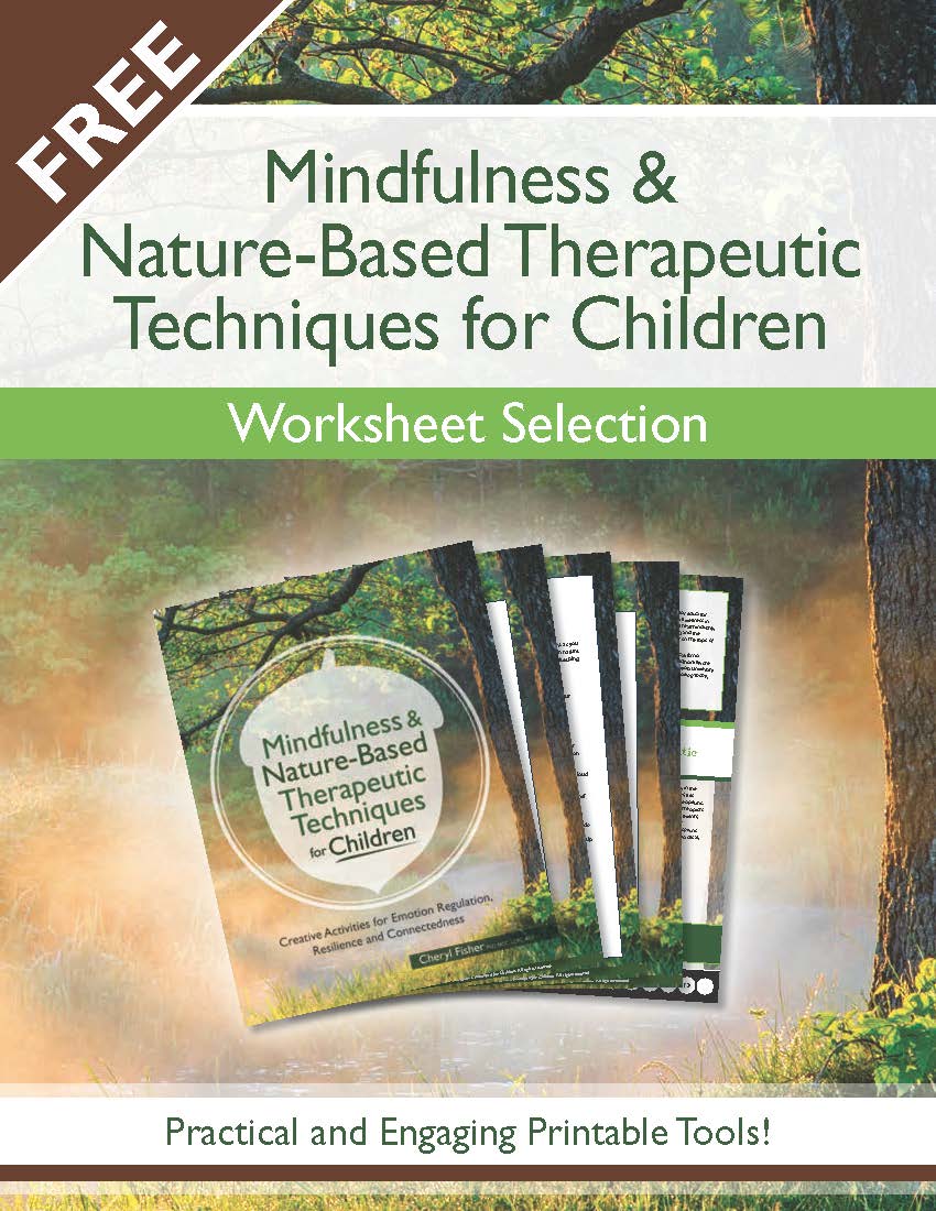 Mindfulness & Nature-Based Therapeutic Techniques for Children Worksheet Selection