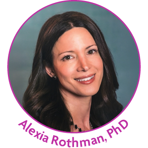 Alexia Rothman, PhD