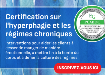 Certification sur l'hyperphagie et les régimes chroniques