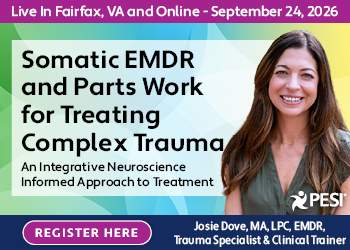 Somatic EMDR and Parts Work for Treating Complex Trauma