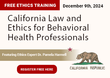 California Law and Ethics for Behavioral Health Professionals