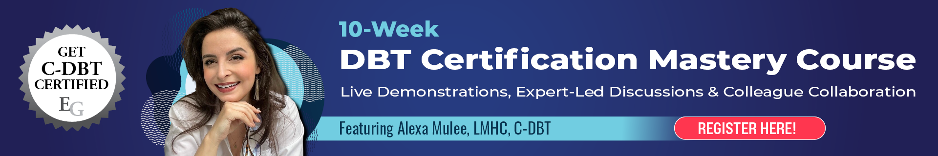 10-Week DBT Certification Mastery Course with Alexa Mulee