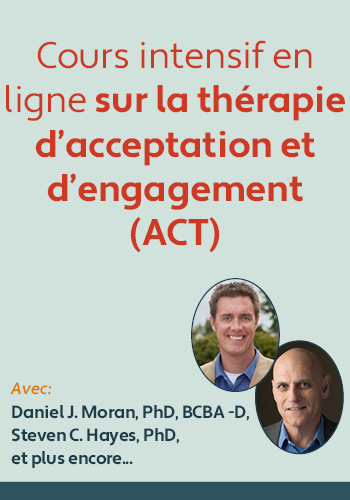 Cours intensif en ligne sur la thérapie d'acceptation et d'engagement (ACT)