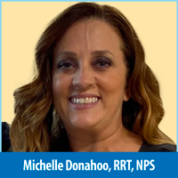 Michelle Donahoo, RRT-NPS