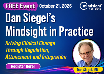 The Mindful Therapist 2.0: A Free Training with Dr. Dan Siegel