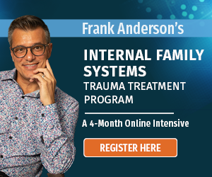 Frank Anderson's Internal Family Systems Trauma Treatment Intensive 4-Month Certificate Program