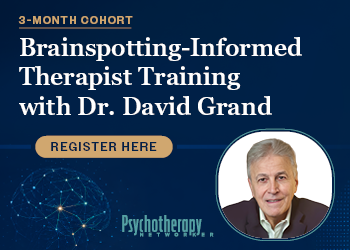 Brainspotting-Informed Therapist Training with Dr. David Grand