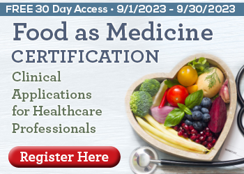 Food as Medicine Certification: Clinical Applications for Healthcare Professionals