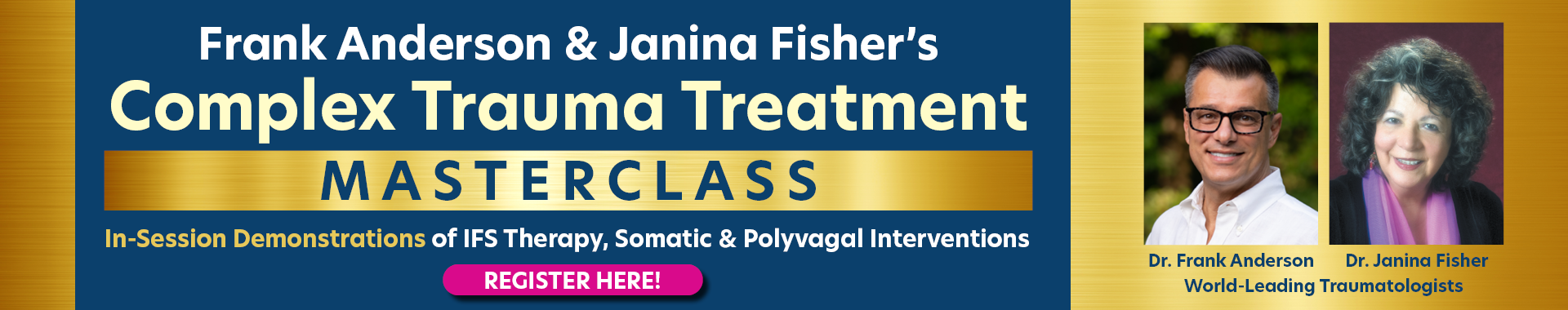 Frank Anderson & Janina Fisher's Complex Trauma Treatment Masterclass