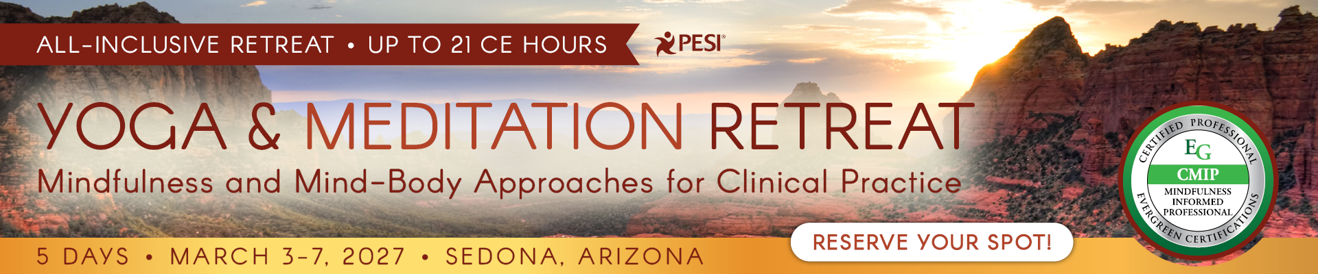 5-Day Yoga and Meditation Retreat: Mindfulness and Mind-Body Approaches for Clinical Practice