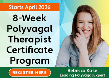 8-Week Polyvagal Therapist Certificate Program with Rebecca Kase