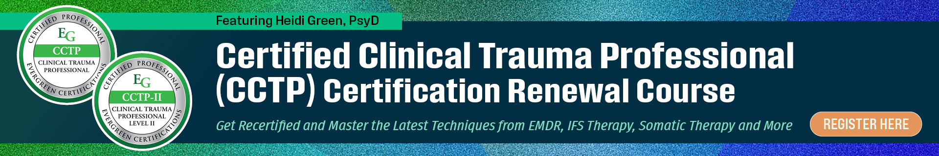 Certified Clinical Trauma Professional (CCTP) Certification Renewal Course