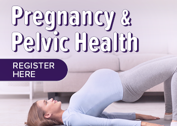 Pregnancy & Pelvic Health: Proven Exercises & External Pelvic Techniques for Women