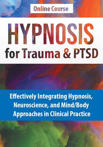 Hypnosis for Trauma & PTSD Online Course