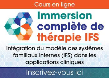 Cours complet en ligne d'immersion thérapeutique IFS