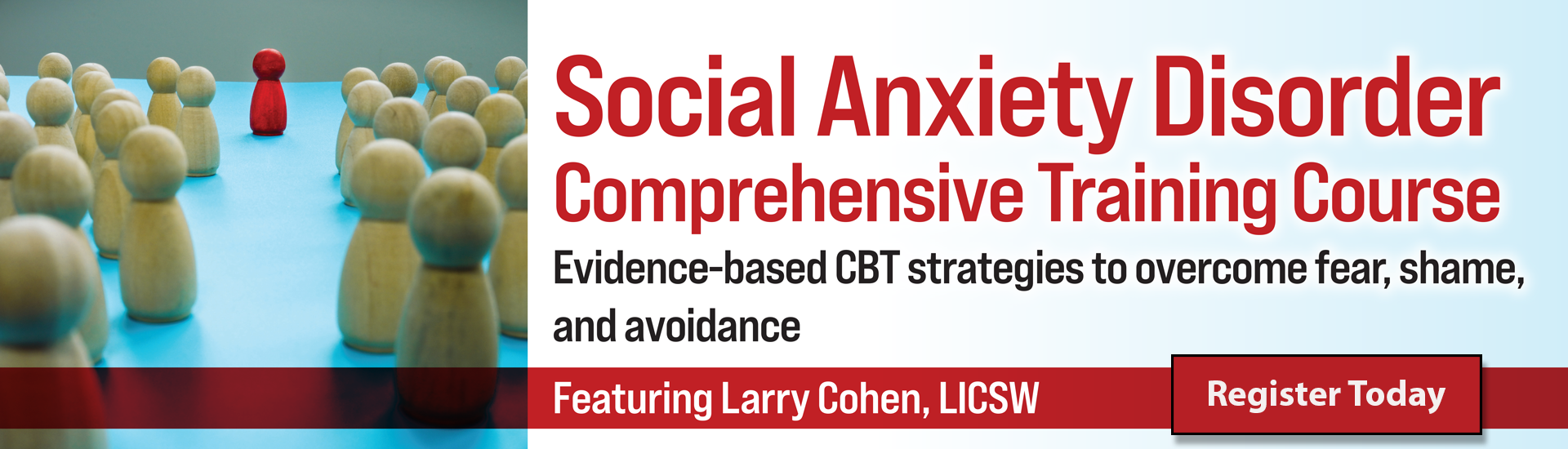 Social Anxiety Disorder Comprehensive Training Course: Evidence-based CBT strategies to overcome fear, shame, and avoidance