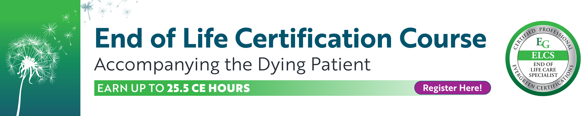 End of Life Certification Course: Accompanying the Dying Patient