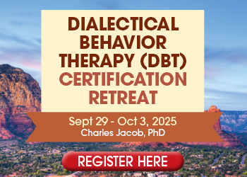 5-Day Dialectical Behavior Therapy (DBT) Certification Retreat