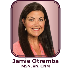Jamie Otremba, CNM, RN, BSN