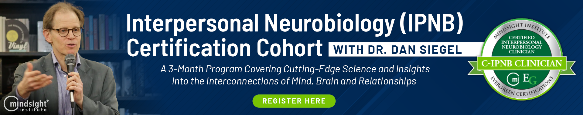 Interpersonal Neurobiology Certification Cohort