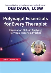 Polyvagal Essentials for Every Therapist: Foundation skills in Applying Polyvagal Theory in Practice Not Found