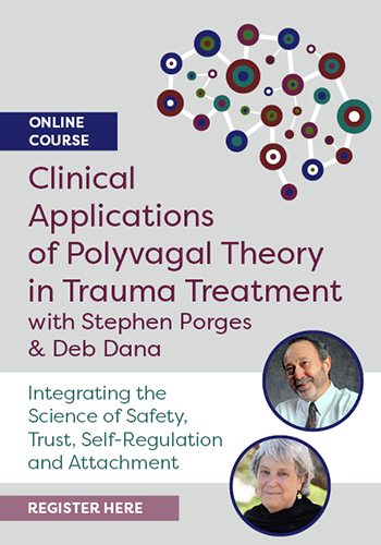 Clinical Applications of Polyvagal Theory in Trauma Treatment