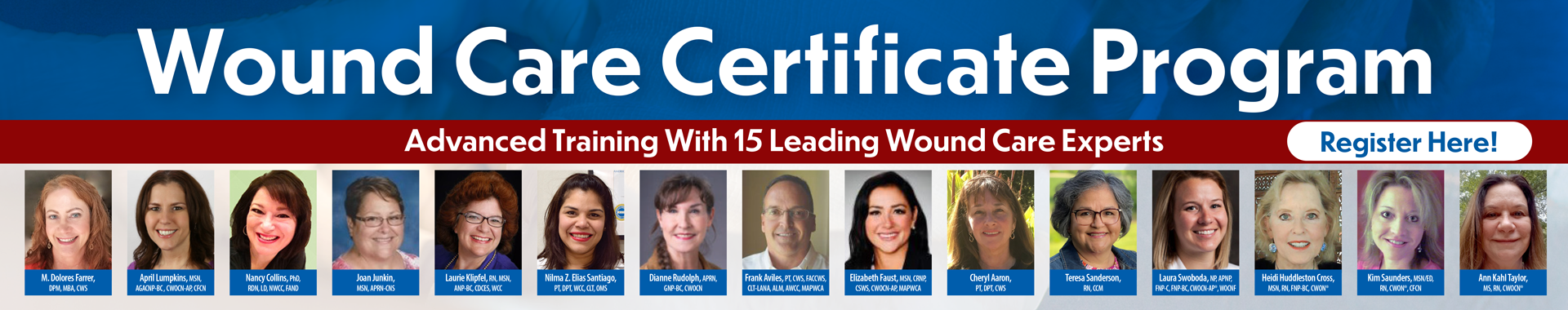 Wound Care Certificate Program: Advanced Training With 15 Leading Wound Care Experts