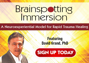 Brainspotting Immersion: A Neuroexperiential Model for Rapid Trauma Healing