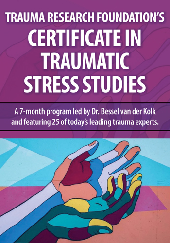 Trauma Research Foundation's Certificate in Traumatic Stress Studies