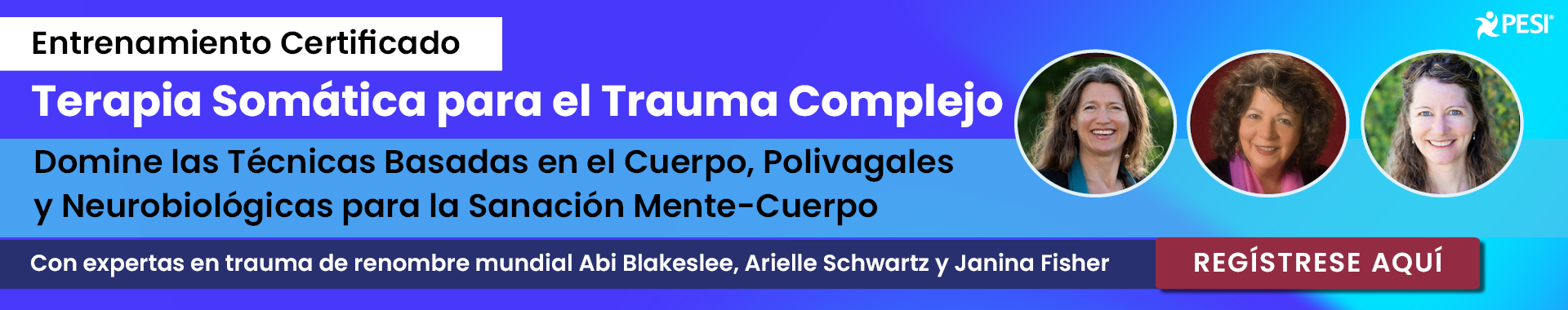 Formación certificada en terapia somática para traumas complejos: técnicas basadas en el cuerpo, polivagales y neurobiológicas para la sanación de la mente y el cuerpo.