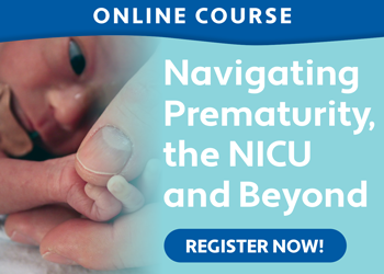 Navigating Prematurity, the NICU and Beyond