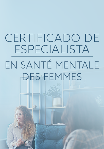 Certificat de spécialiste en santé mentale des femmes