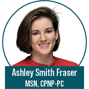 Ashley Smith Fraser, MSN, CPNP-PC