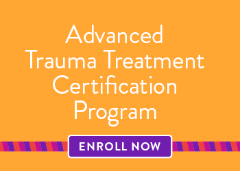 Advanced Trauma Treatment Certification Program