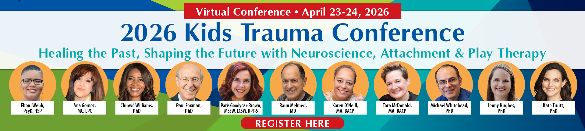 Kids Trauma Conference: Healing the Past, Shaping the Future with Neuroscience, Attachment & Play Therapy